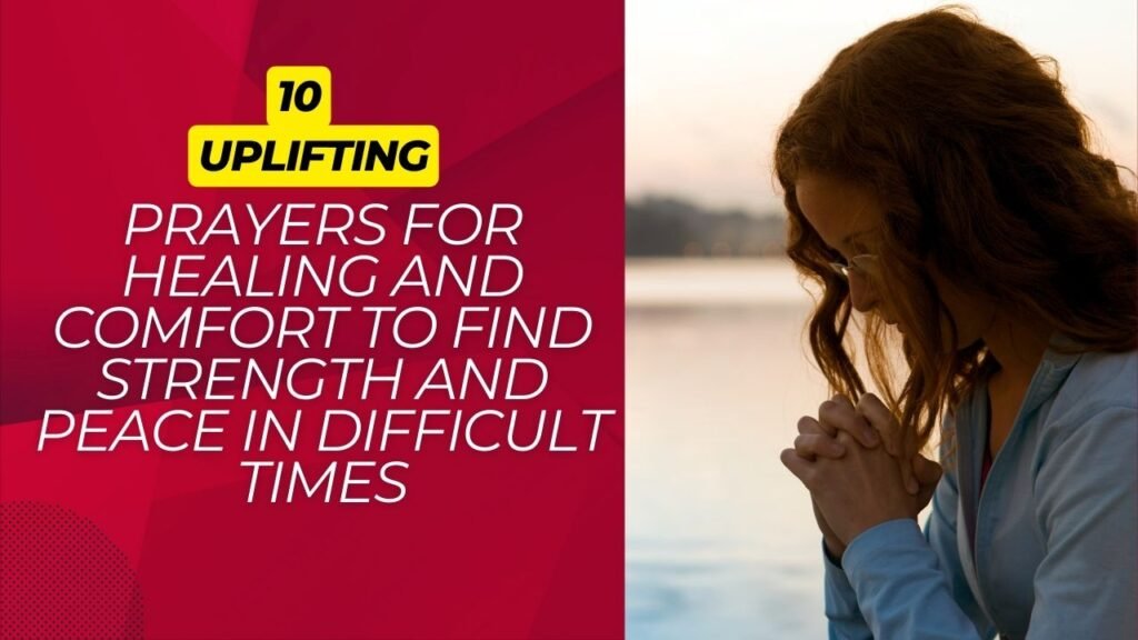 Uplifting Prayers for Healing