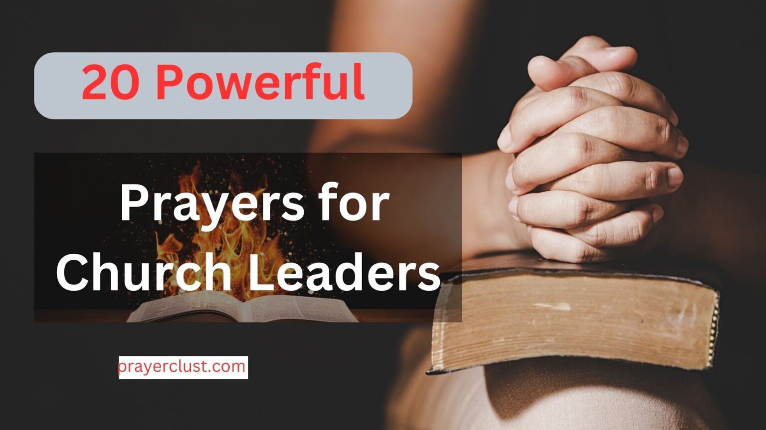 20 Powerful Prayers for Church Leaders: Asking God to Bless, Guide, and ...