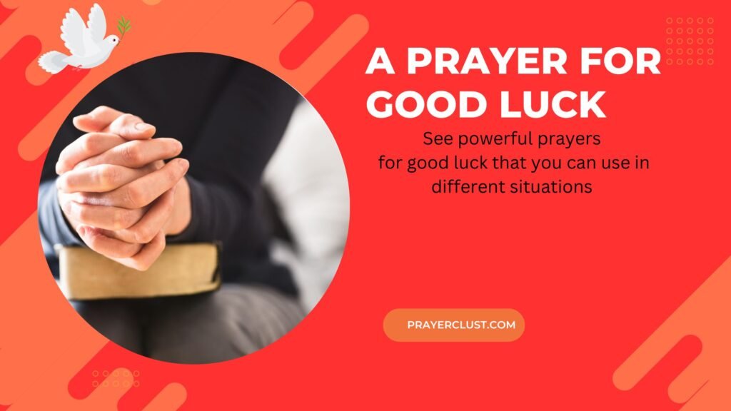 A Prayer for Good Luck: Seeking Divine Blessings for Success and Fortune