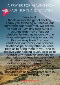 A Prayer for Healing from Past Hurts and Wounds