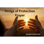 Hedge of Protection Prayer
