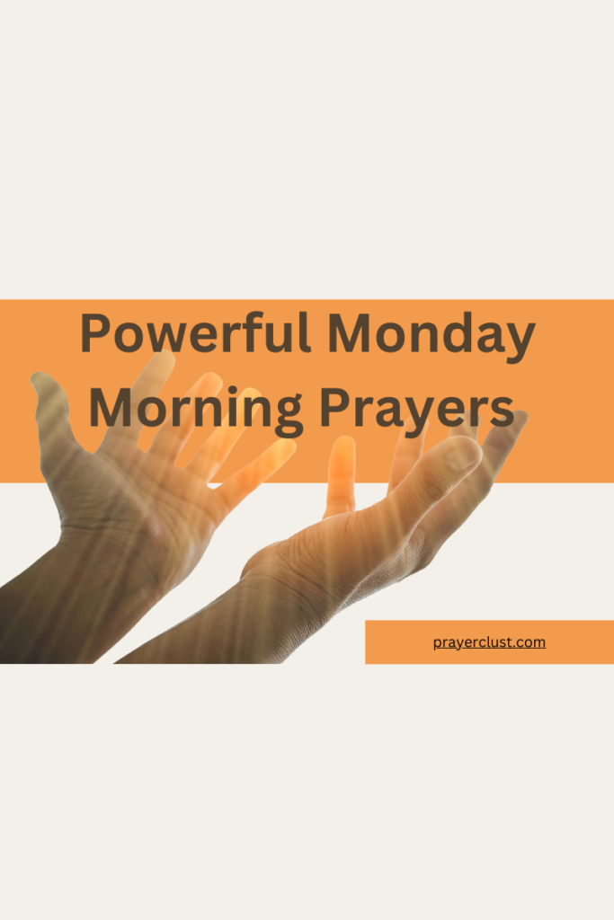 powerful monday morning prayers