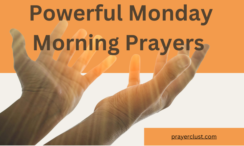 powerful monday morning prayers