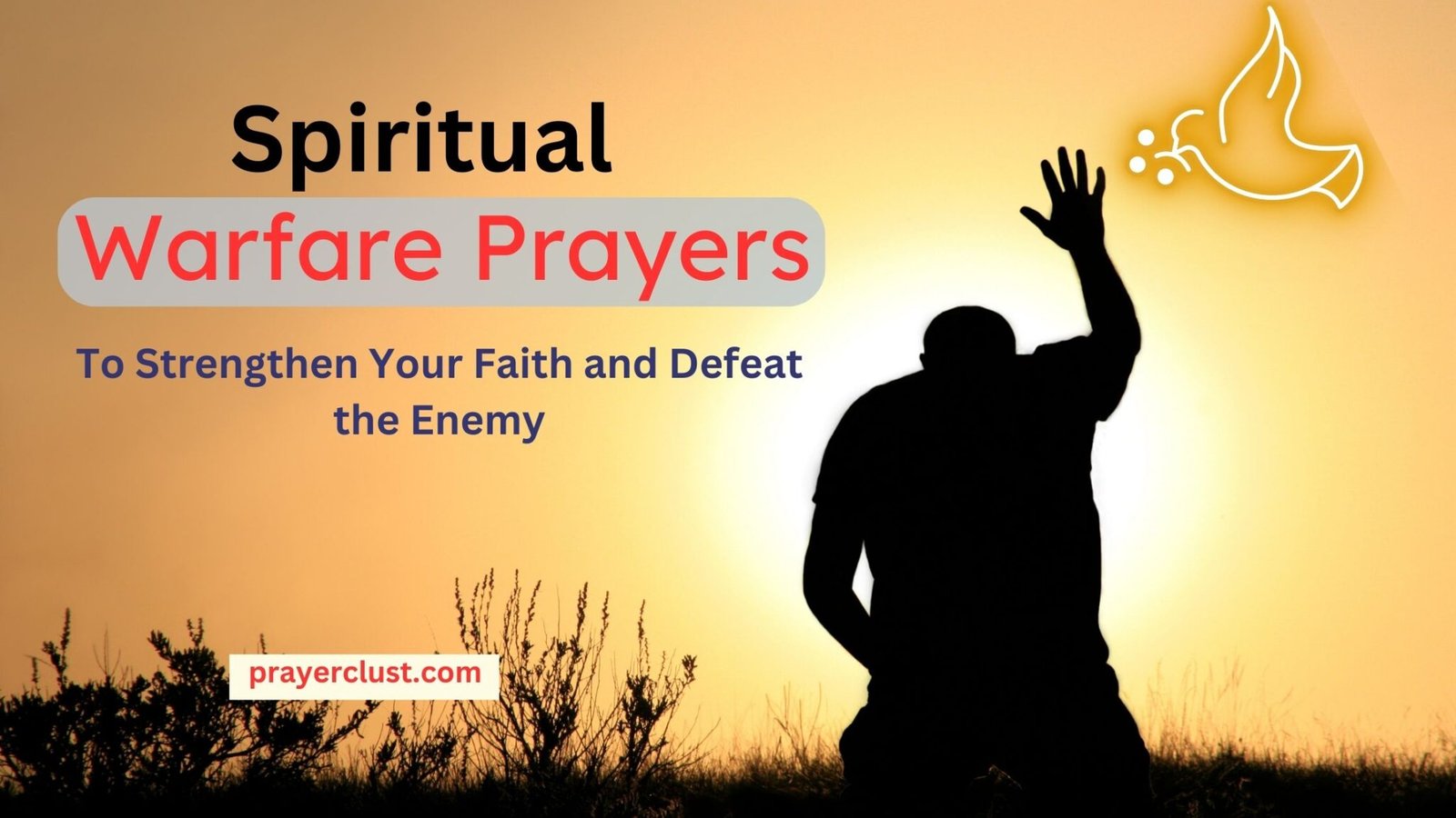 20 Spiritual Warfare Prayers to Strengthen Your Faith and Defeat the ...