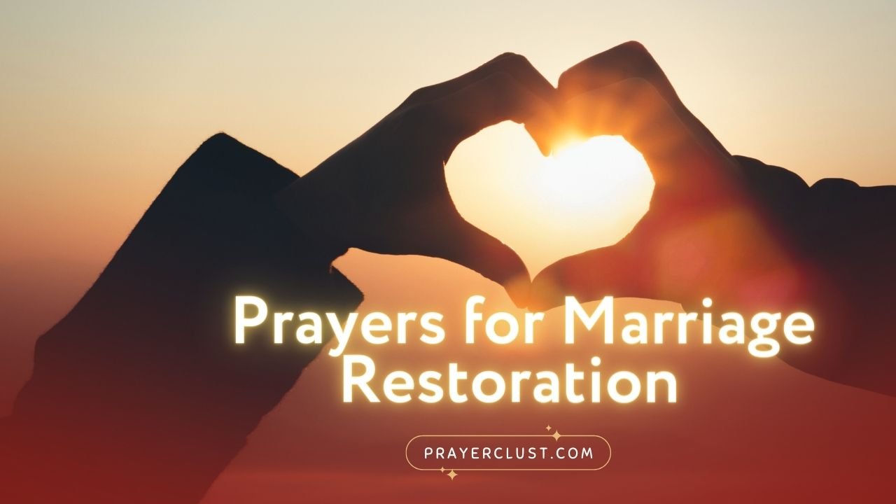 Prayers for Marriage Restoration
