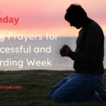 Monday Morning Prayers for a Successful and Rewarding Week
