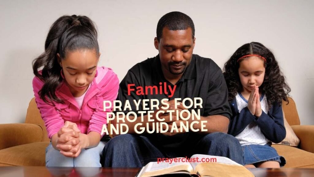 Family Prayers for protection and guidance