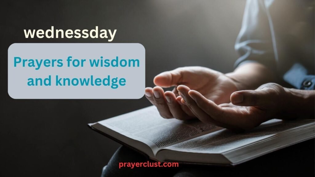 Prayers for wisdom and knowledge