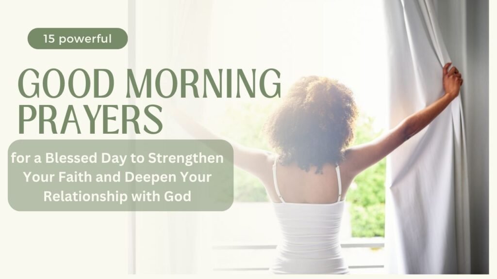 good morniga prayers for a blessed day