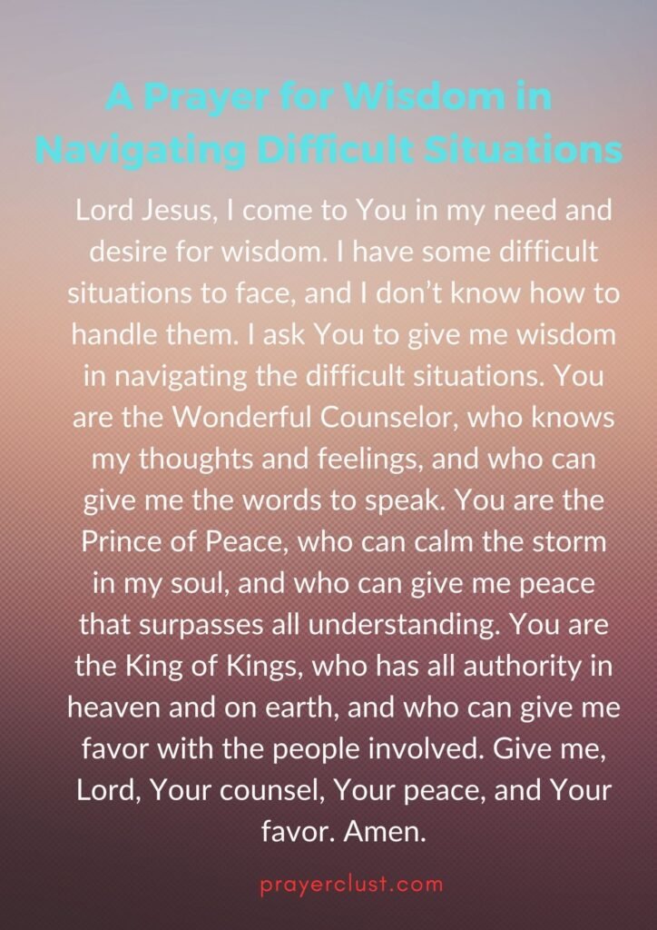 A Prayer for Wisdom in Navigating Difficult Situations