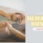 10 Powerful Prayers for Bad Dreams and Nightmares