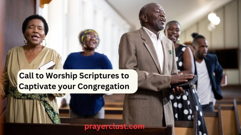 Call to Worship Scriptures to Captivate your Congregation