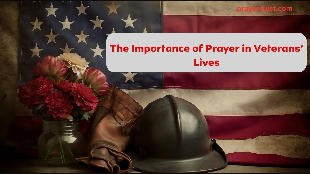 Powerful Inspiring Prayers For Veterans Meetings - Prayer Clust