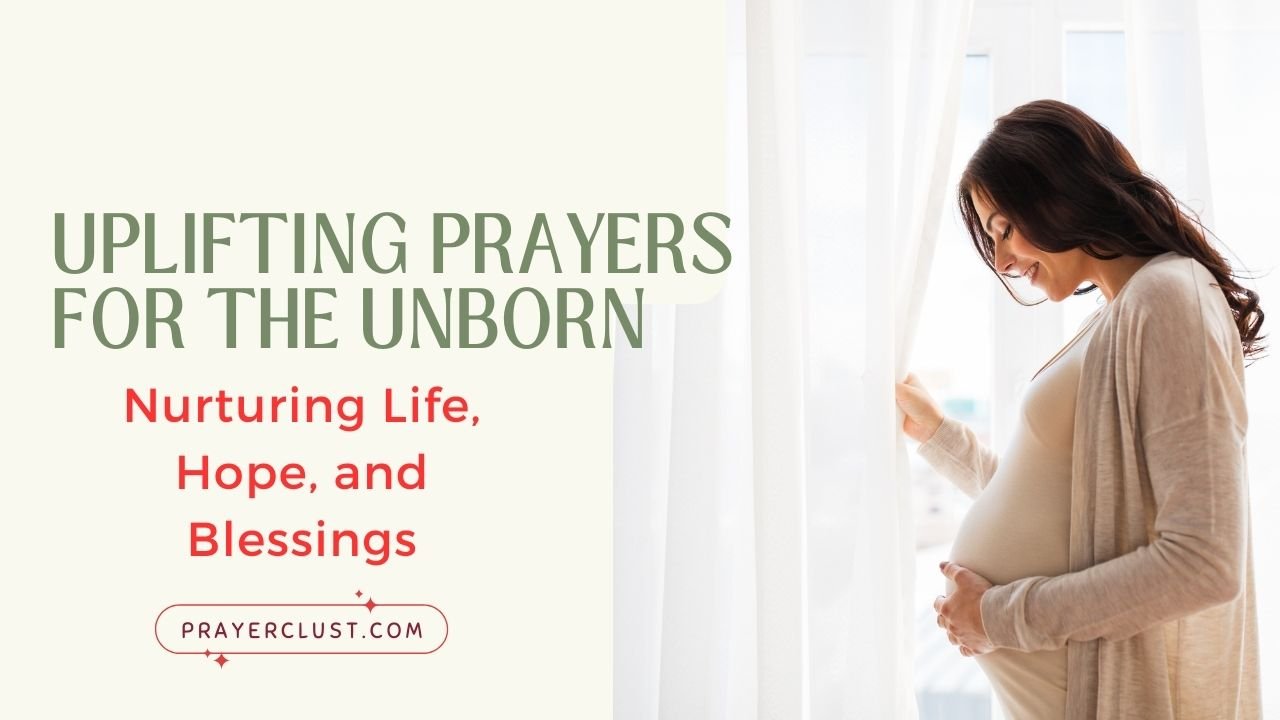Uplifting Prayers for the Unborn