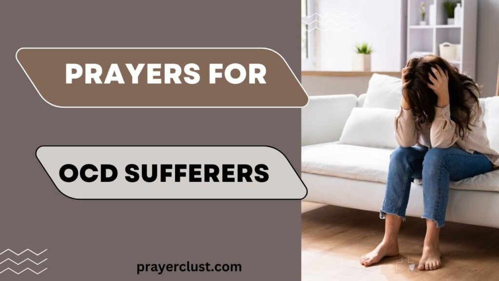 15 Powerful Prayers for OCD Sufferers Seeking Strength and Acceptance