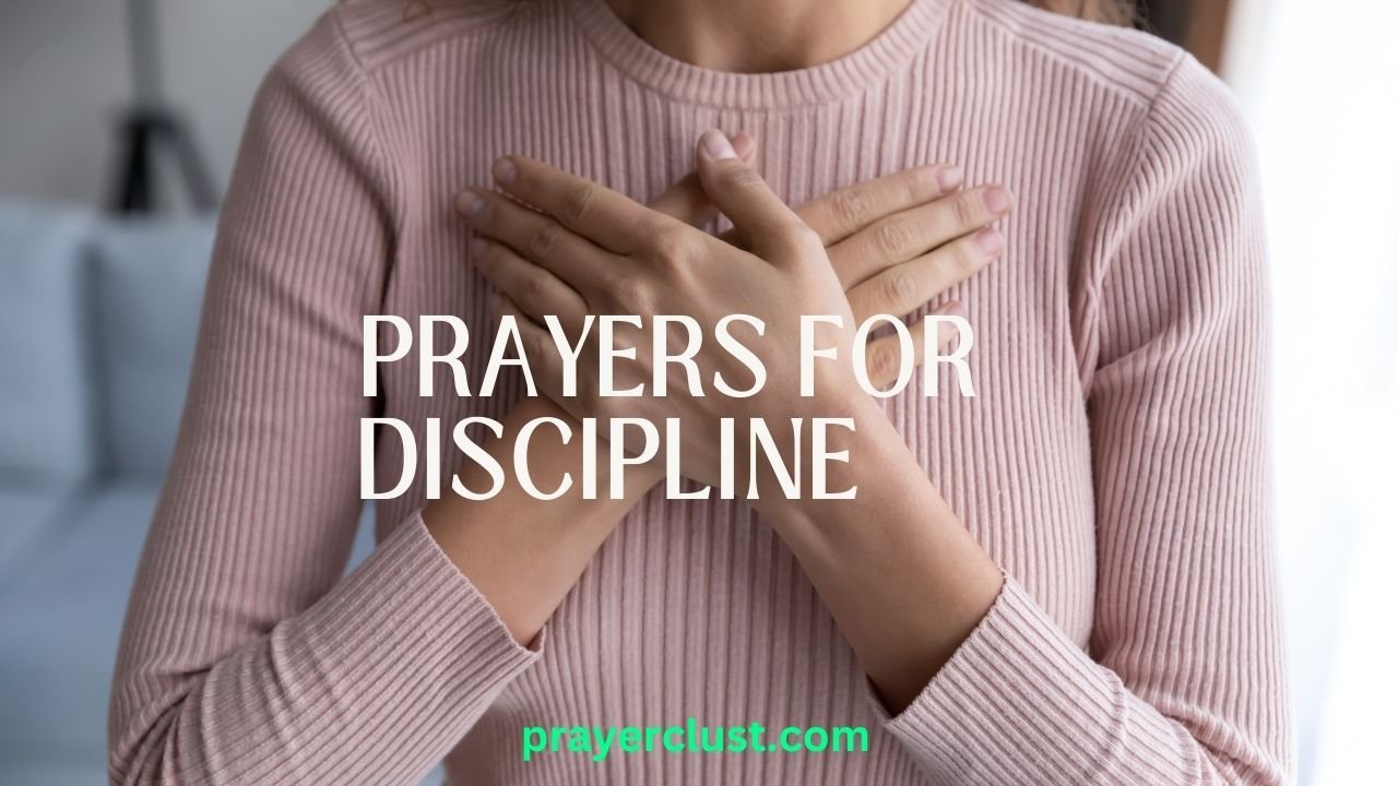 Prayers for Discipline