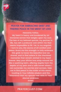 Prayer for embracing grief and finding peace in the midst of loss