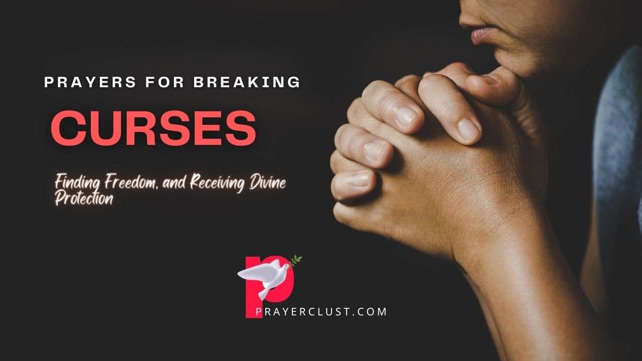 Prayers for Breaking Curses