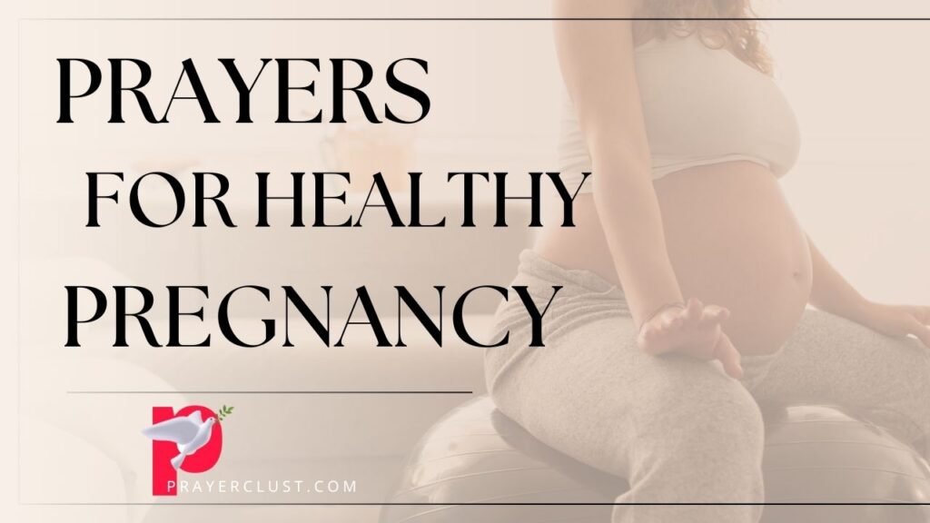 Prayers for healthy pregnancy