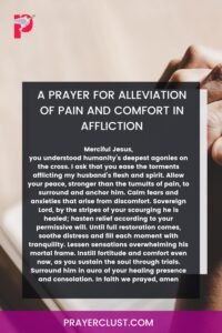A Prayer for Alleviation of Pain and Comfort in Affliction