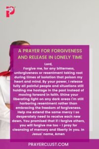 A Prayer for Forgiveness and Release In Lonely Time