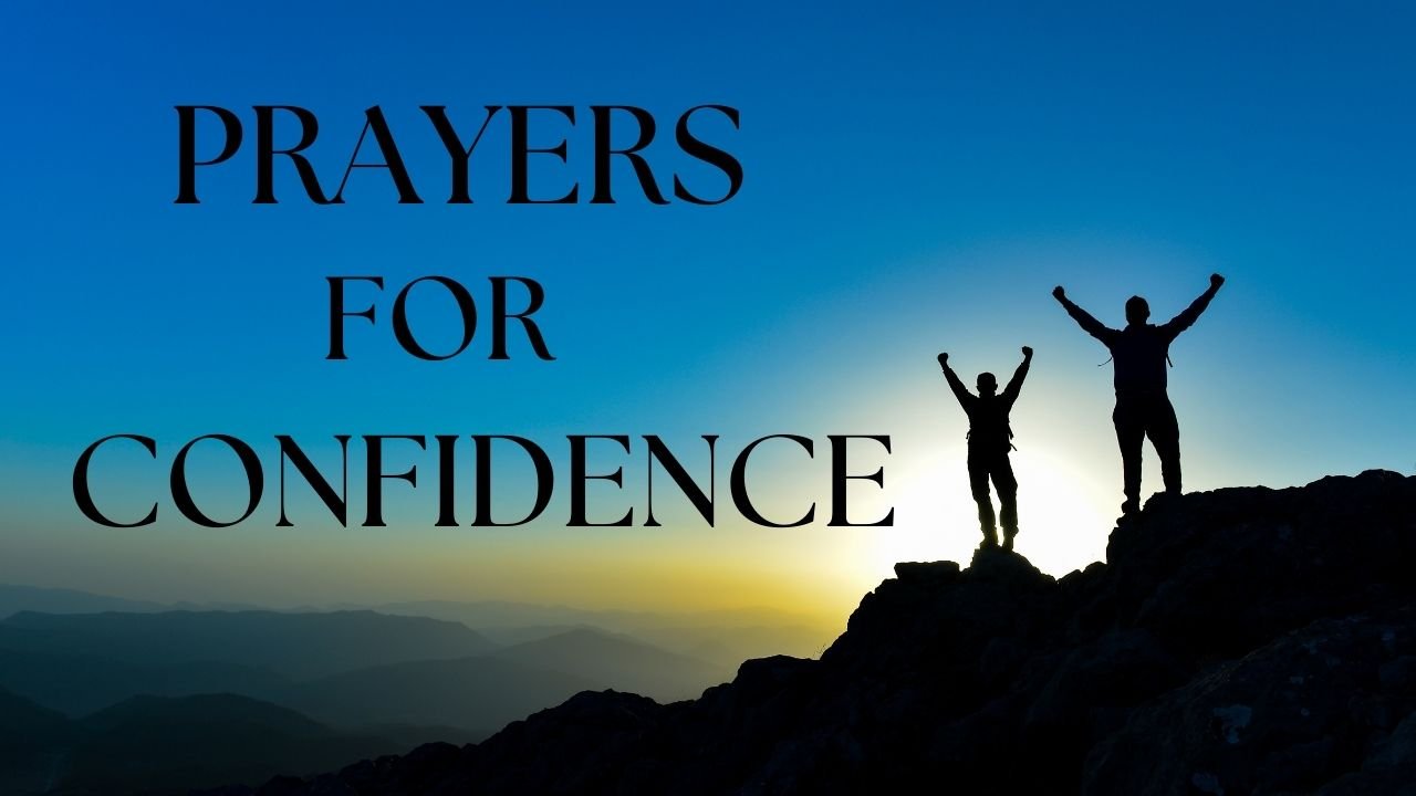 Prayers For Confidence