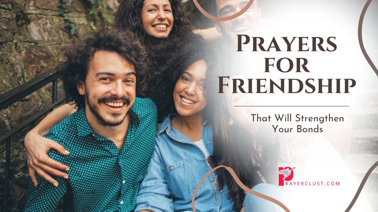 Prayers for Friendship