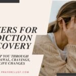 Prayers For Addiction Recovery