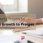 10 Powerful Prayers for Business Growth to Prosper and Thrive in Any Economy