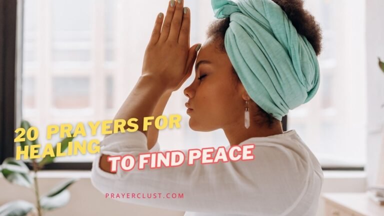 20 Powerful Prayers for Healing To Find Peace and Restoration Through ...