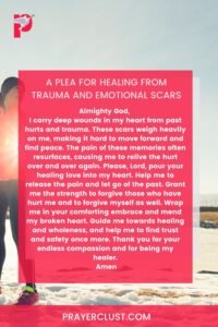 A Plea for Healing from Trauma and Emotional Scars