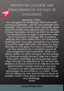 Prayer for Courage and Perseverance in the Face of Challenges