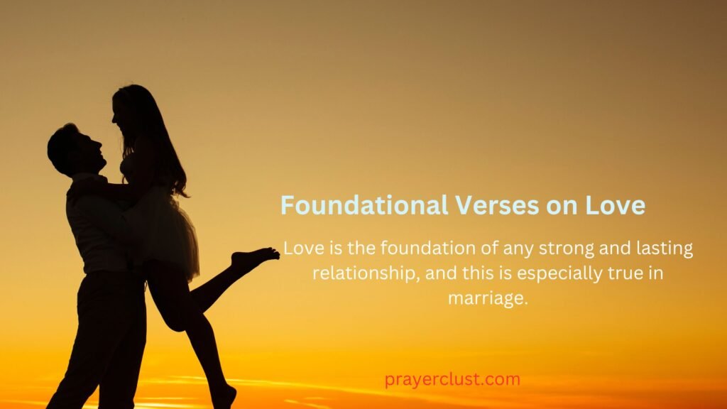 Foundational Verses on Love