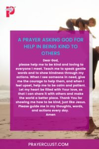 A Prayer Asking God for Help in Being Kind to Others