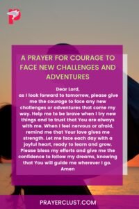 A Prayer for Courage to Face New Challenges and Adventures