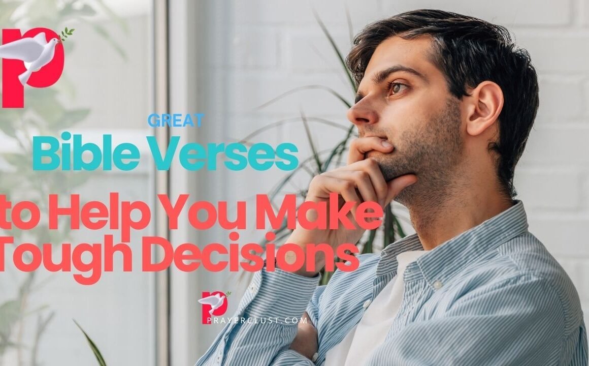 Bible Verses to Help You Make Tough Decisions