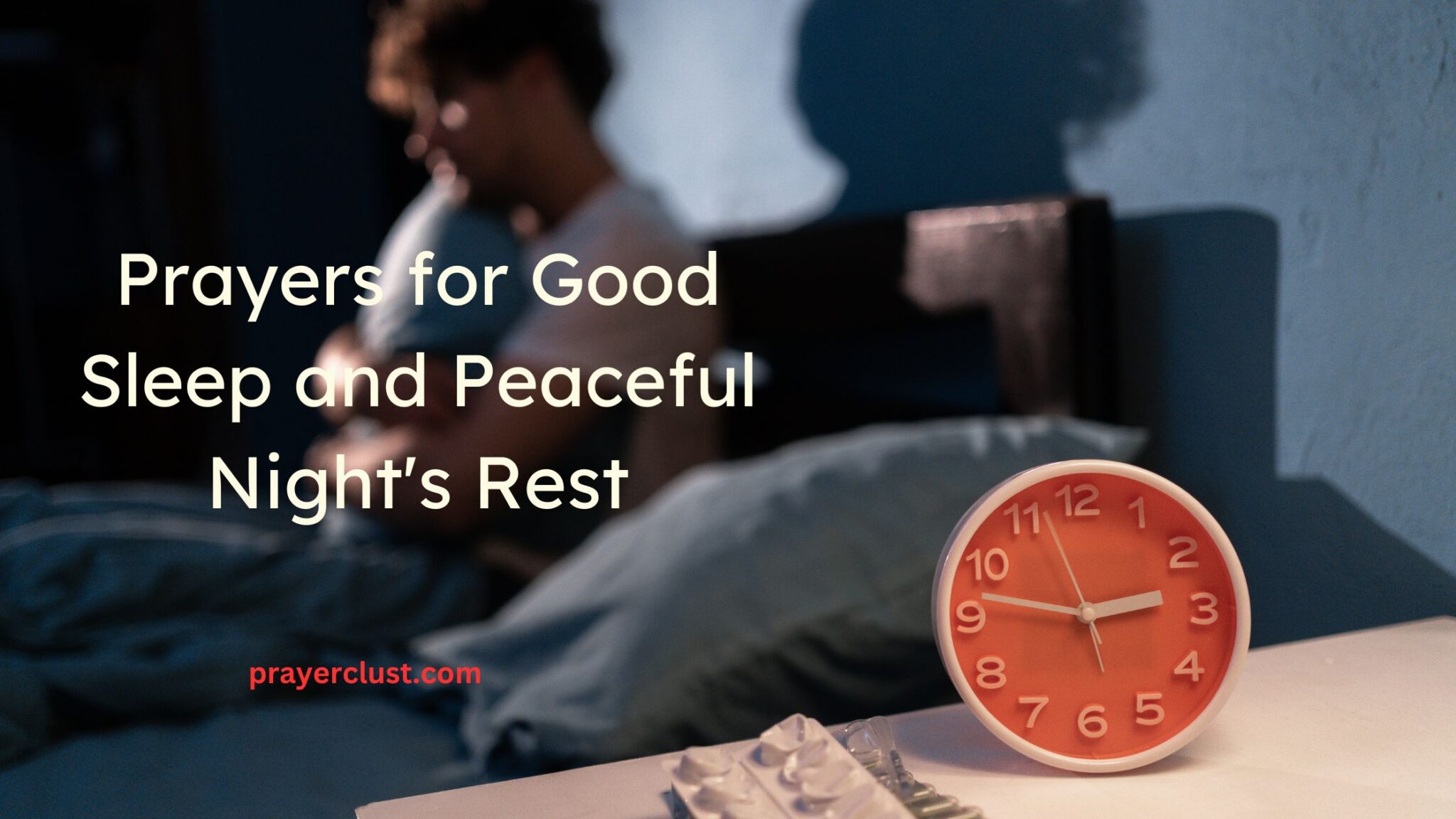 10 Powerful Prayers for Good Sleep and Peaceful Nights Rest